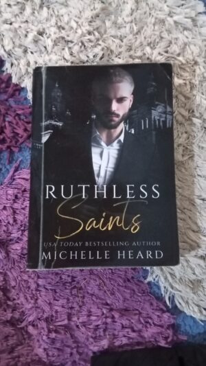 Ruthless Saints(St. Monarch's Academy, #3)