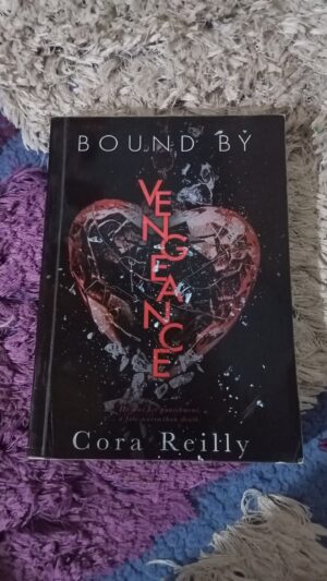 Bound by Vengeance (Born in Blood Mafia Chronicles BOOK 5)