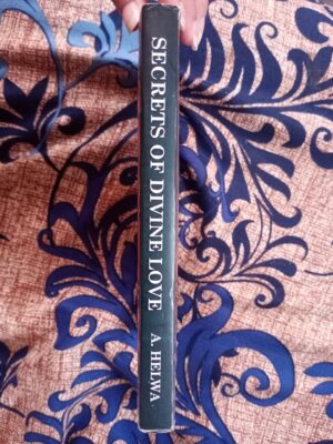 Secrets of Divine Love by A. Helwa