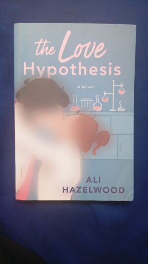The Love Hypothesis by Ali Hazelwood